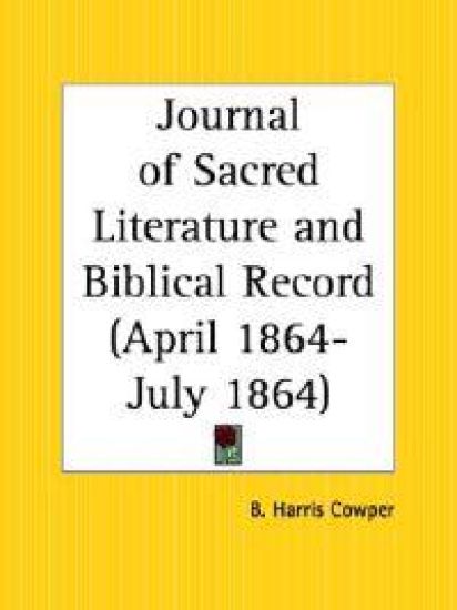 Journal of Sacred Literature and Biblical Record April 1864-July 1864