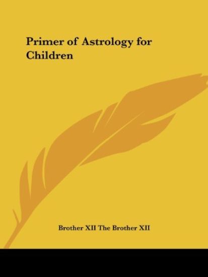 Primer of Astrology for Children 1930