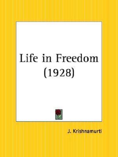 Life in Freedom 1928