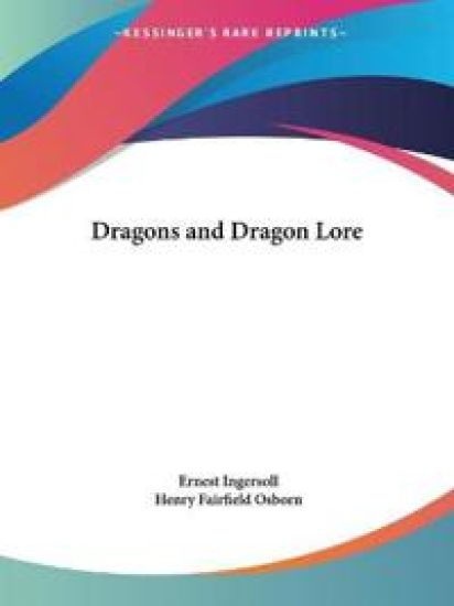 Dragons and Dragon Lore 1928