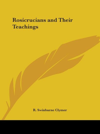 Rosicrucians and Their Teachings (1923)