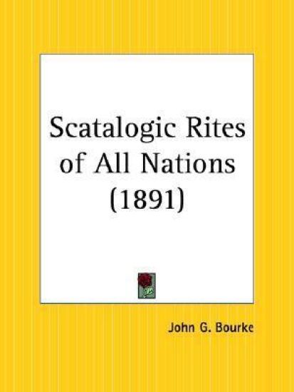 Scatalogic Rites of All Nations