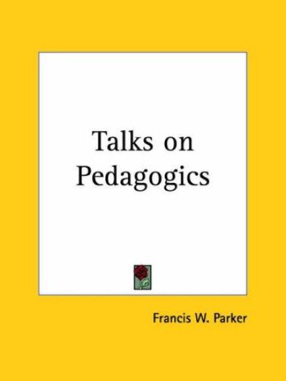 Talks on Pedagogics 1894