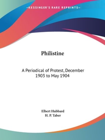 Philistine- A Periodical of Protest, 1903