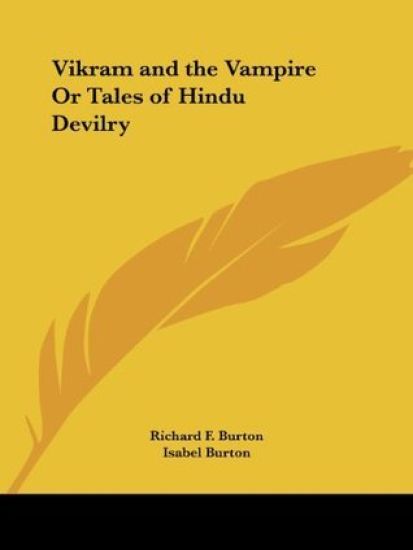 Vikram and the Vampire or Tales of Hindu Devilry, 1893