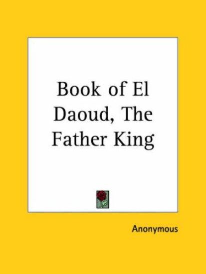 Book of El Daoud, the Father King, 1923