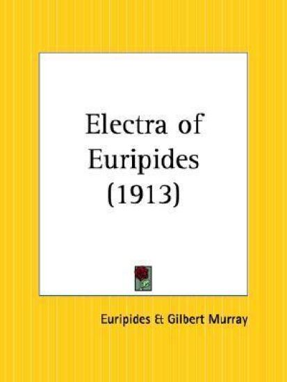 Electra of Euripides 1913