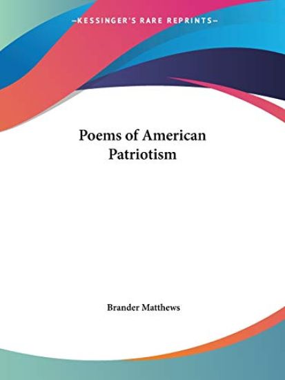 Poems of American Patriotism 1914