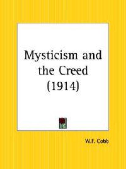 Mysticism and the Creed 1914