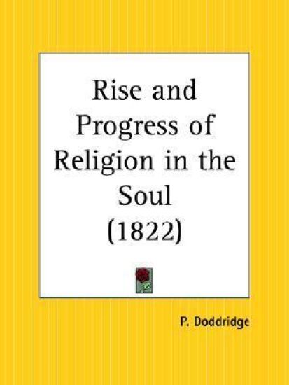 Rise and Progress of Religion in the Soul 1822