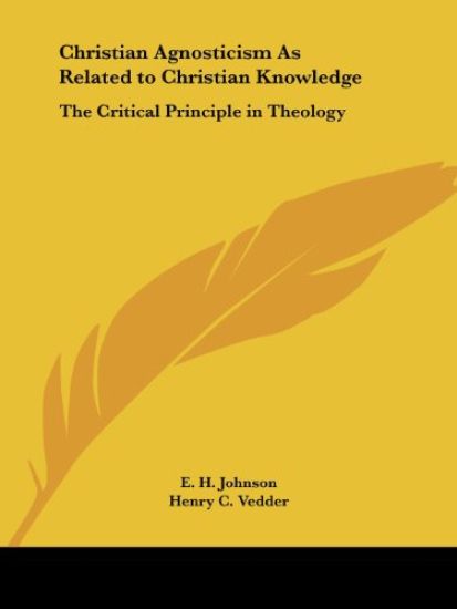 Christian Agnosticism As Related to Christian Knowledge