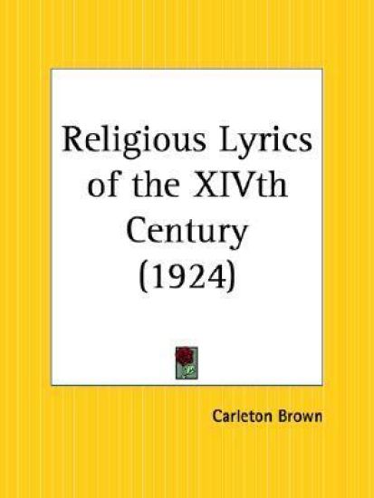 Religious Lyrics of the Xivth Century 1924
