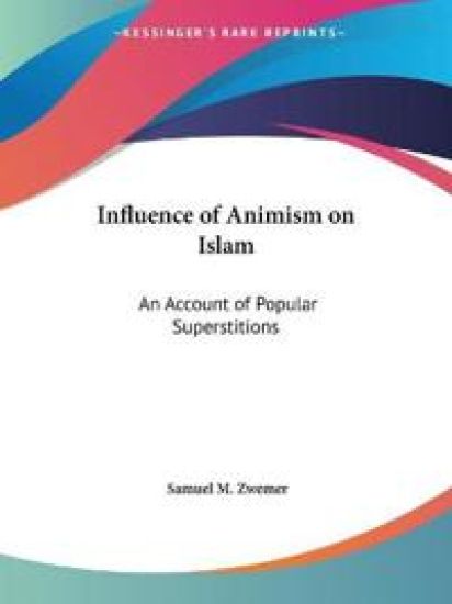 Influence of Animism on Islam