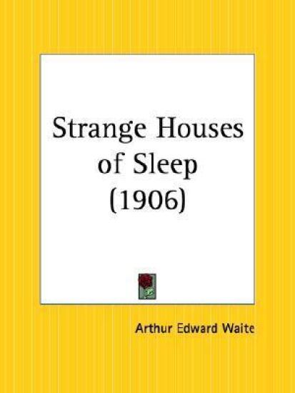Strange Houses of Sleep, 1906