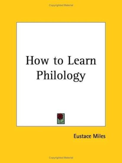 How to Learn Philology, 1899
