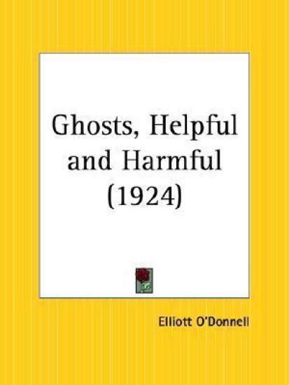 Ghosts, Helpful and Harmful, 1924