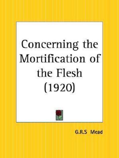 Concerning the Mortification of the Flesh (1920)