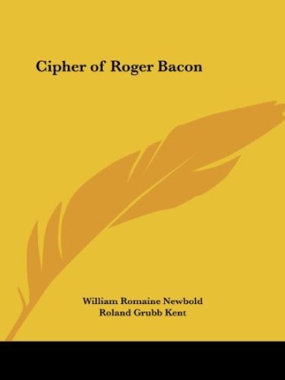Cipher of Roger Bacon, 1928