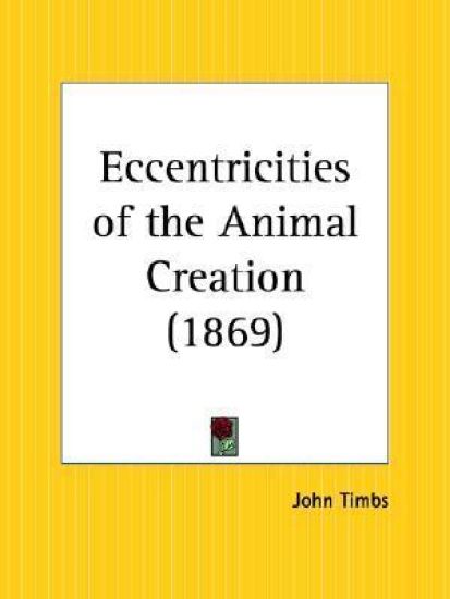 Eccentricities of the Animal Creation (1869)