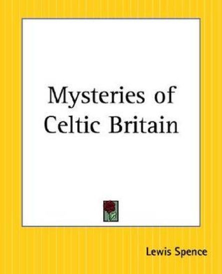 Mysteries Of Celtic Britain