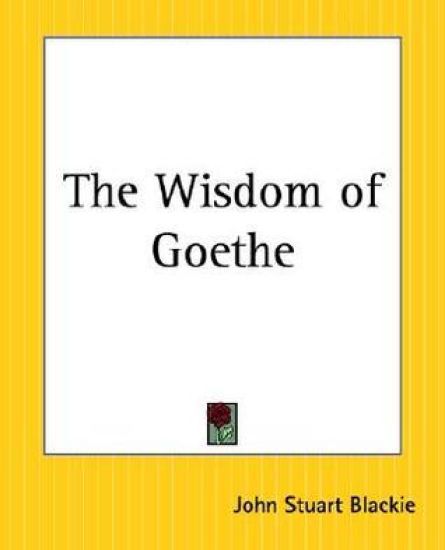 Wisdom of Goethe