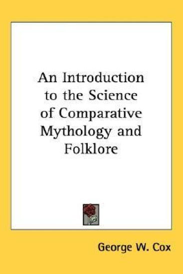 Introduction to the Science of Comparative Mythology and Folklore