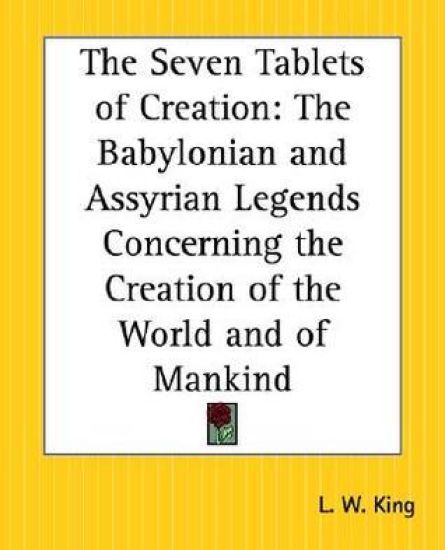 The Seven Tablets Of Creation
