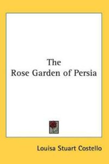 Rose Garden of Persia