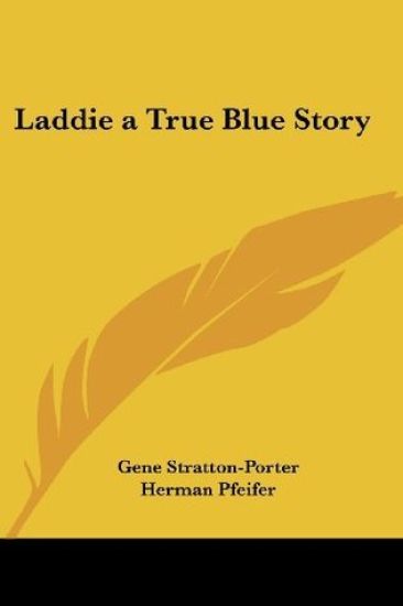 Laddie a True Blue Story