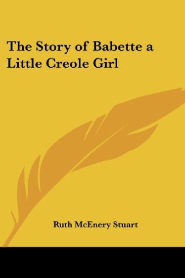 Story of Babette a Little Creole Girl
