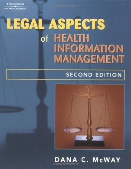 Legal Aspects of Health Information Management