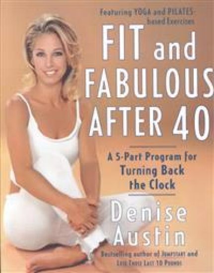 Fit and Fabulous After 40
