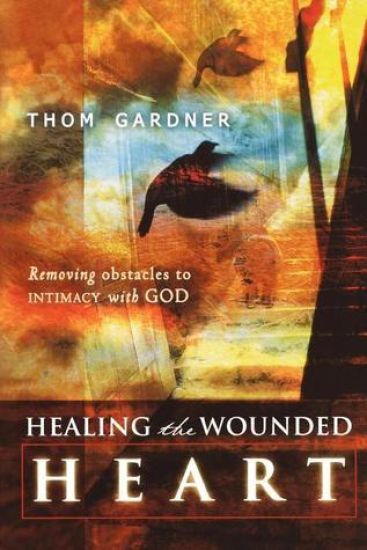 Healing the Wounded Heart