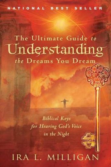 Ultimate Guide To Understanding The Dreams You Dream, The