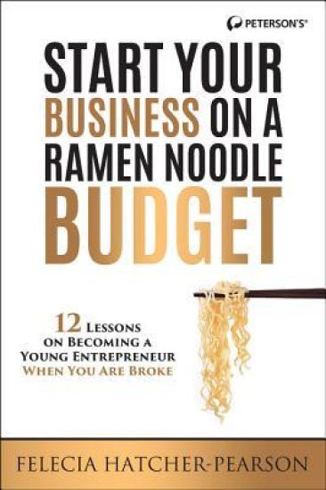 Start a Business on a Ramen Noodle Budget