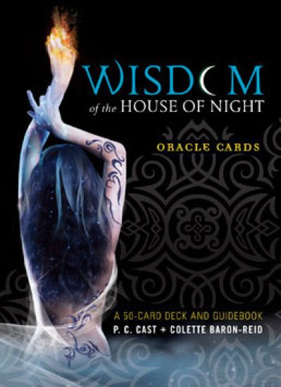 Wisdom of the House of Night Oracle Cards: A 50-Card Deck and Guidebook