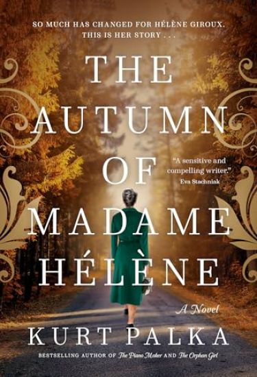 The Autumn of Madame Hélène