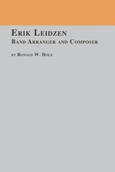 Erik Leidzen Band Arranger and Composer