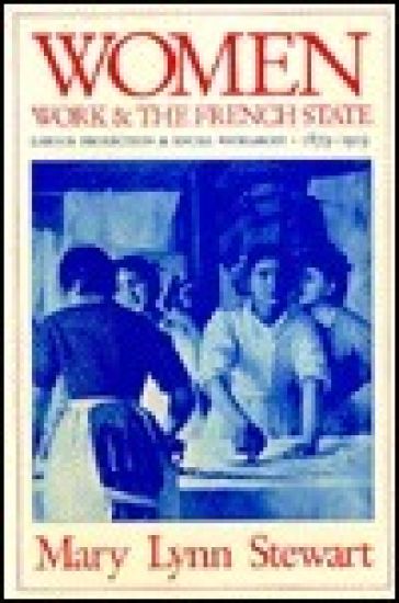 Women, Work, and the French State