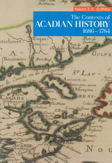 The Contexts of Acadian History, 1686-1784