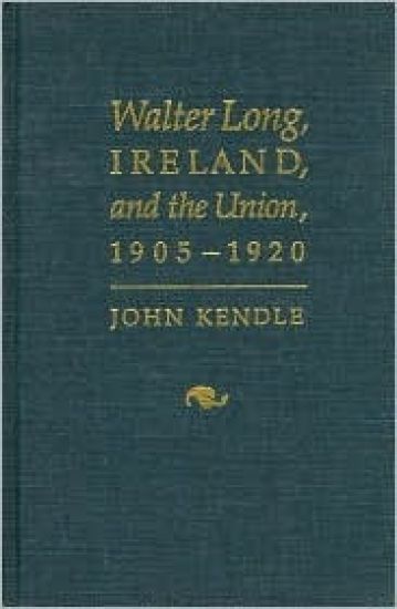 Walter Long, Ireland, and the Union, 1905-1920