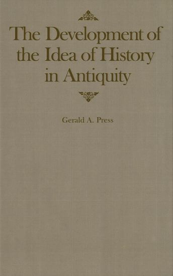 The Development of the Idea of History in Antiquity