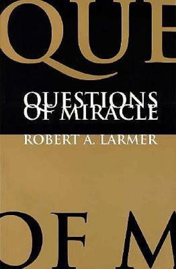 Questions of Miracle
