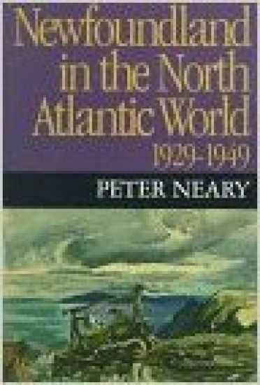 Newfoundland in the North Atlantic World, 1929-1949