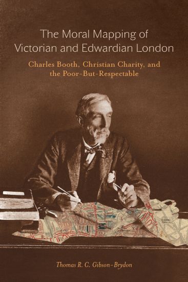 The Moral Mapping of Victorian and Edwardian London