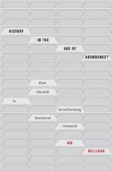 History in the Age of Abundance?