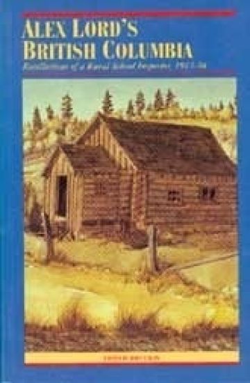 Alex Lord's British Columbia