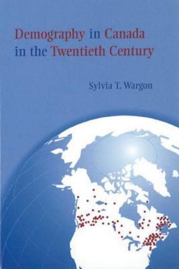 Demography in Canada in the Twentieth Century
