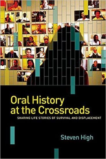 Oral History at the Crossroads