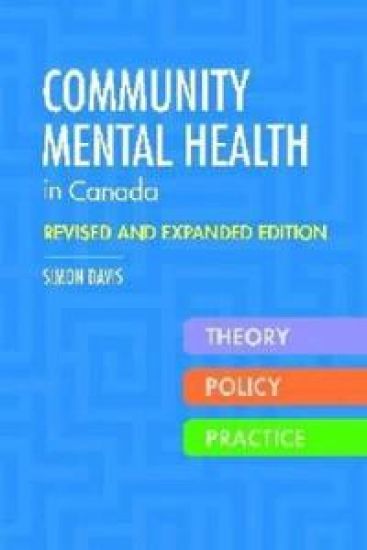 Community Mental Health in Canada, Revised and Expanded Edition